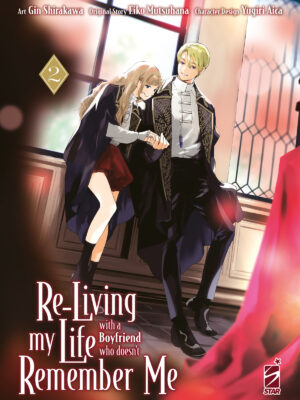RE-LIVING MY LIFE WITH A BOYFRIEND WHO DOESN'T REMEMBER ME n. 2