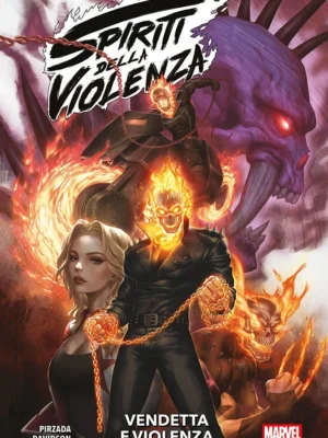 Spiriti della Violenza: Vendetta e Violenza Marvel Collection