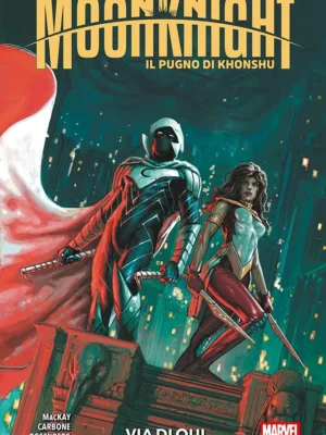 Moon Knight: Il Pugno di Khonshu 3 Via di Qui Marvel Collection
