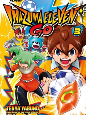 INAZUMA ELEVEN GO - NUOVA EDIZIONE 3